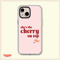 She's the Cherry on Top Aesthetic Clear Phone Case