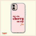She's the Cherry on Top Aesthetic Clear Phone Case