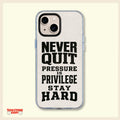 Never Quit – Motivational Quote Clear Phone Case