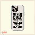 Never Quit – Motivational Quote Clear Phone Case