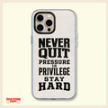 Never Quit – Motivational Quote Clear Phone Case