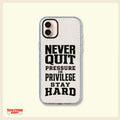 Never Quit – Motivational Quote Clear Phone Case
