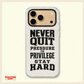 Never Quit – Motivational Quote Clear Phone Case