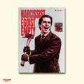 American Psycho – Narcissist, Egoist, Empty Wall Art